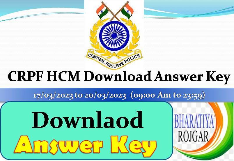 CRPF HCM Answer Key 2023