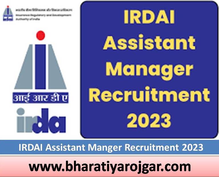 IRDAI Assistant Manger Recruitment 2023