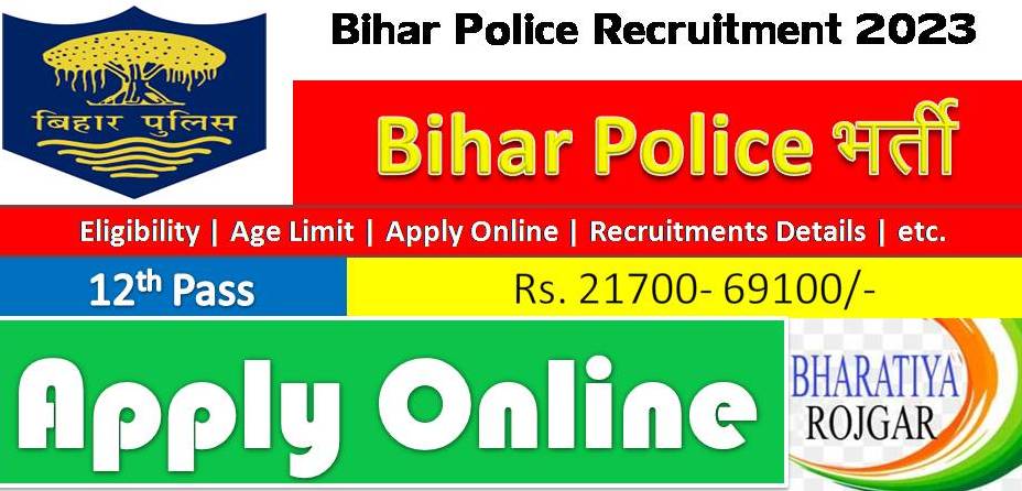 Bihar Police Recruitment 2023 For 21391 Post