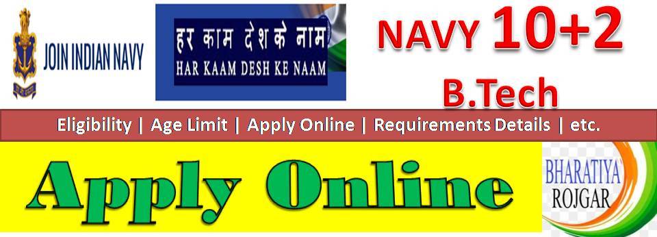 Join Indian Navy 10+2 B.Tech Entry January 2024