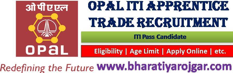 OPaL ITI Apprentice Trade Recruitment 2023