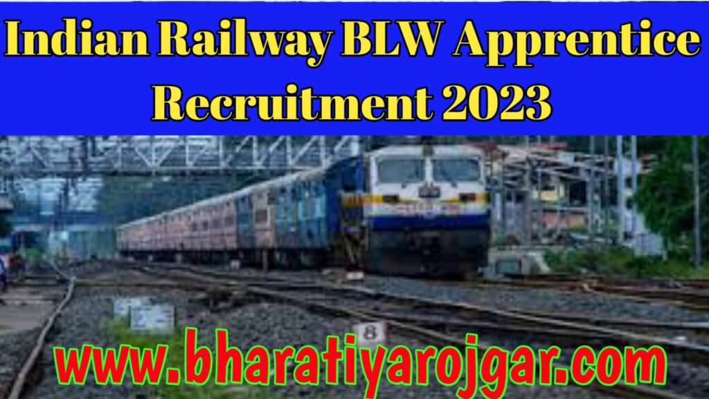 Indian Railway BLW Apprentice Recruitment 2023