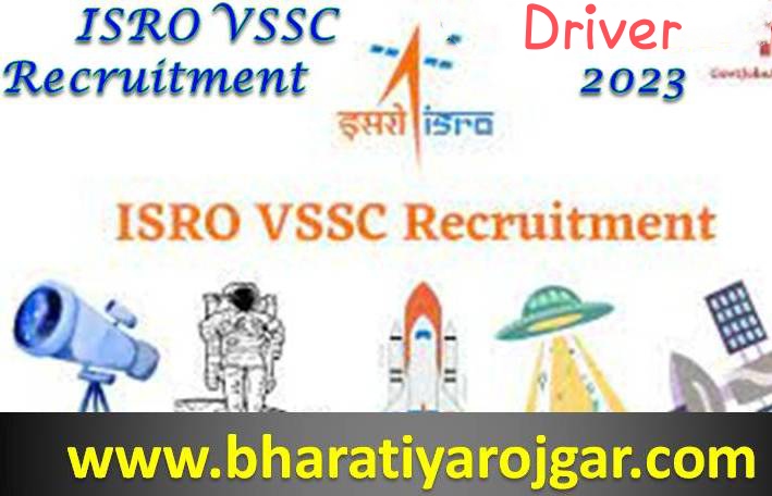 ISRO VSSC Driver Recruitment 2023