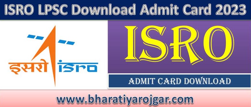 ISRO LPSC Download Admit Card 2023