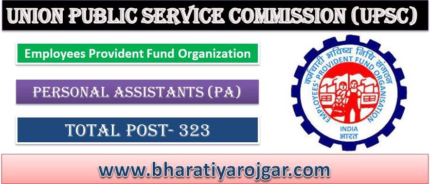 UPSC EPFO PA Recruitment Vacancy 2024 Apply Online For 323 Post 
