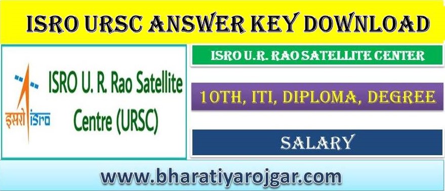 ISRO URSC Answer Key And Result Out 2024
