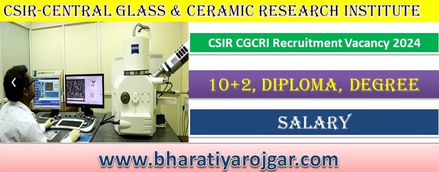  CSIR-Central Glass & Ceramic Research Institute 