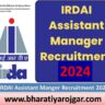 IRDAI Assistant Manger Recruitment 2024 Apply Online Form